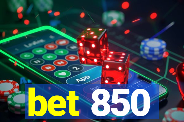 bet 850